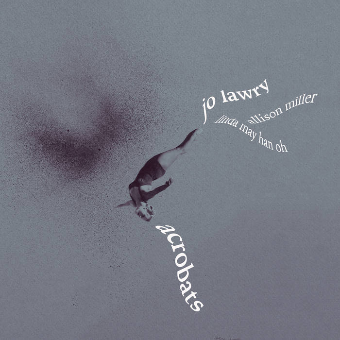 Jo Lawry Acrobats album cover